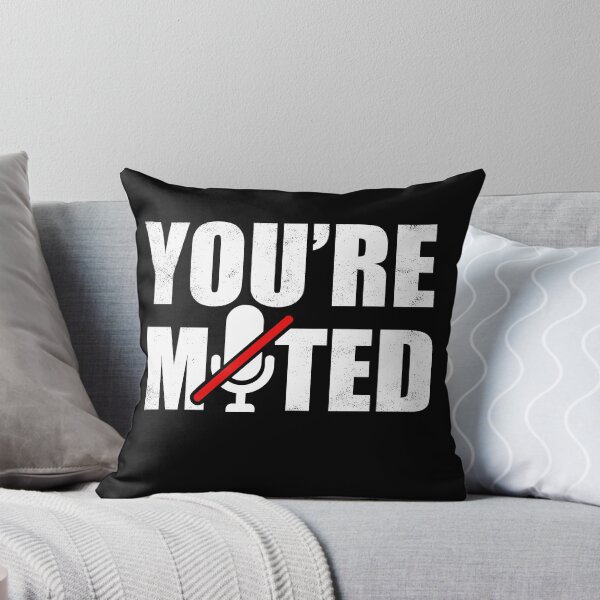 Item preview, You're Muted designed and sold by DzineMon.