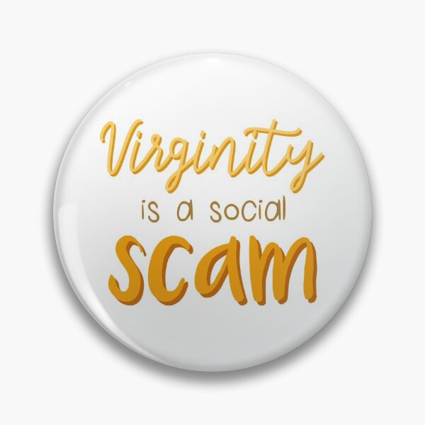 Item preview, Virginity is a Social Scam designed and sold by extraonions.