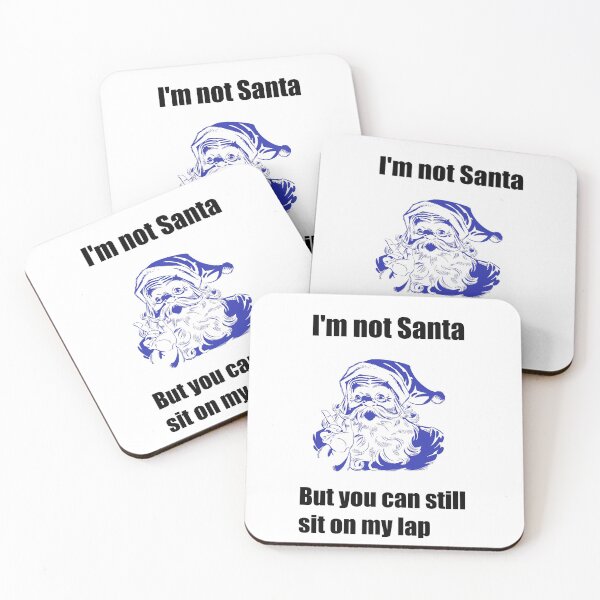 Item preview, I'm not Santa but You Can Still Sit on My Lap designed and sold by LordAudes.