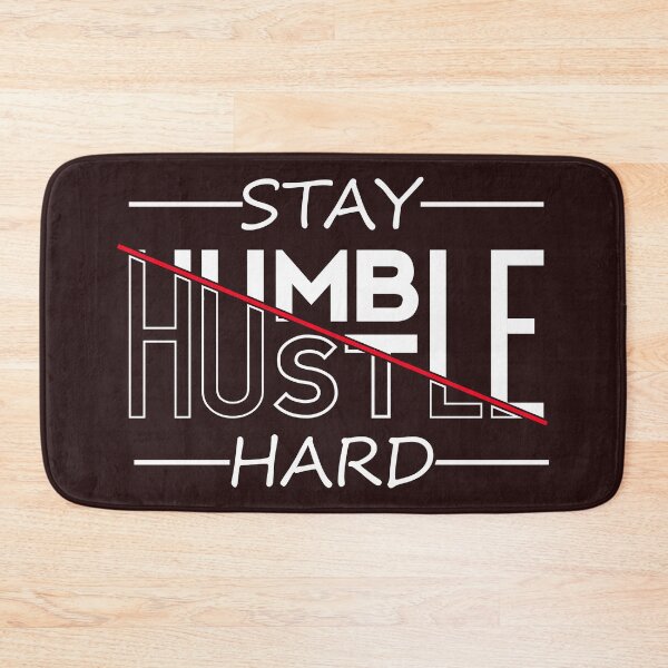 Item preview, stay humble hustle hard designed and sold by gurvindersohi3.