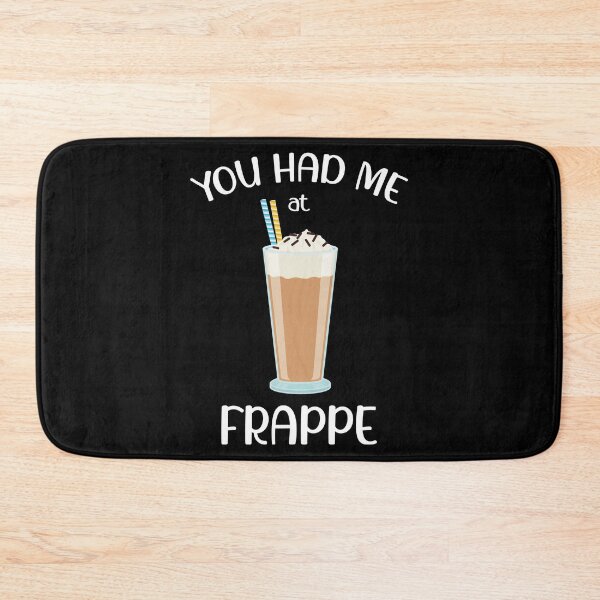 Item preview, Greek Dalgona Coffee You Had Me At Frappe product designed and sold by jakehughes2015.