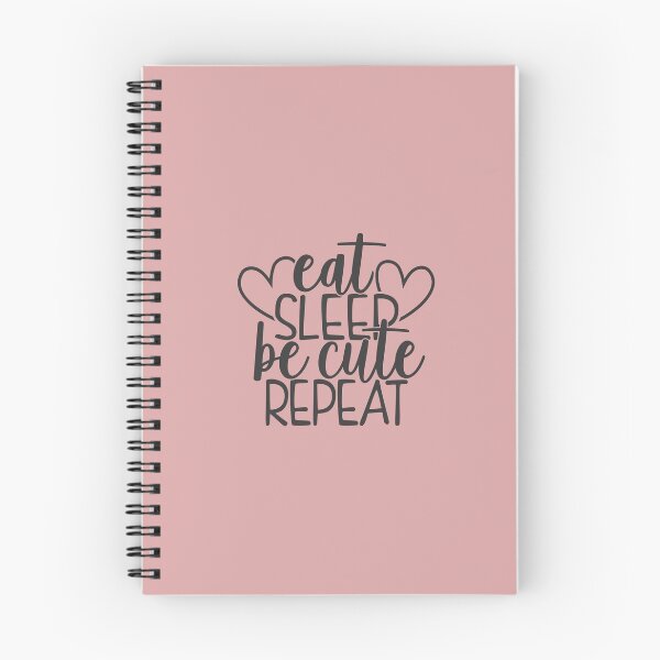 Item preview, Eat Sleep Be Cute Repeat designed and sold by PaperDreamPod.