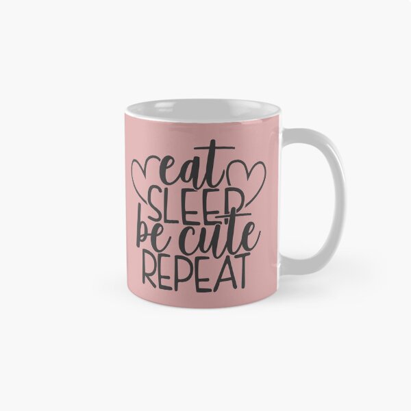 Item preview, Eat Sleep Be Cute Repeat designed and sold by PaperDreamPod.