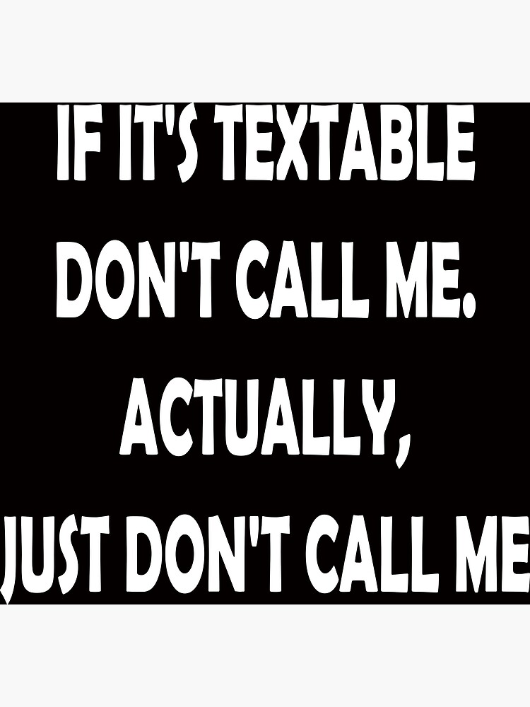 اهنگ don t call me just text me