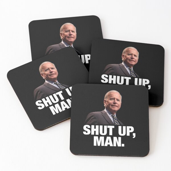 Item preview, Shut Up Man - Joe Biden Meme designed and sold by BeerBro-Designs.