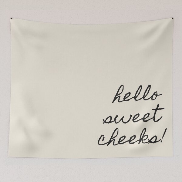Item preview, Hello Sweet Cheeks! designed and sold by HugJen.