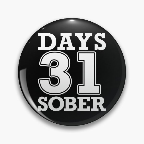 Item preview, 31 Days Sober  designed and sold by PoshJocks.
