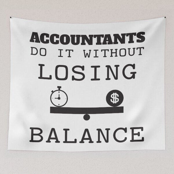Item preview, Accountants Do It Without Losing Balance designed and sold by 4AllTimes.