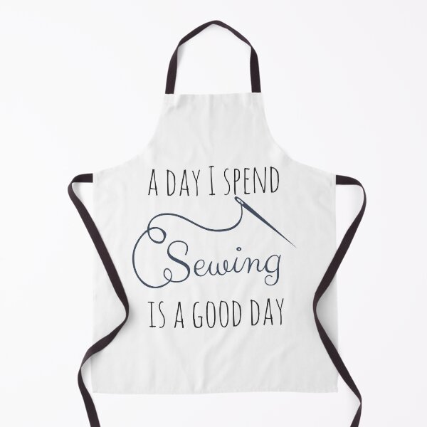 Item preview, A Day I Spend Sewing Is A Good Day designed and sold by 4AllTimes.
