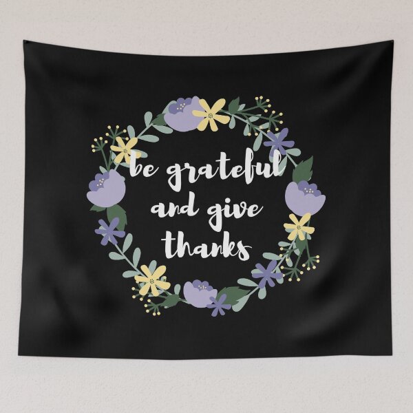 Item preview, Be grateful and give thanks designed and sold by hillarymoore06.
