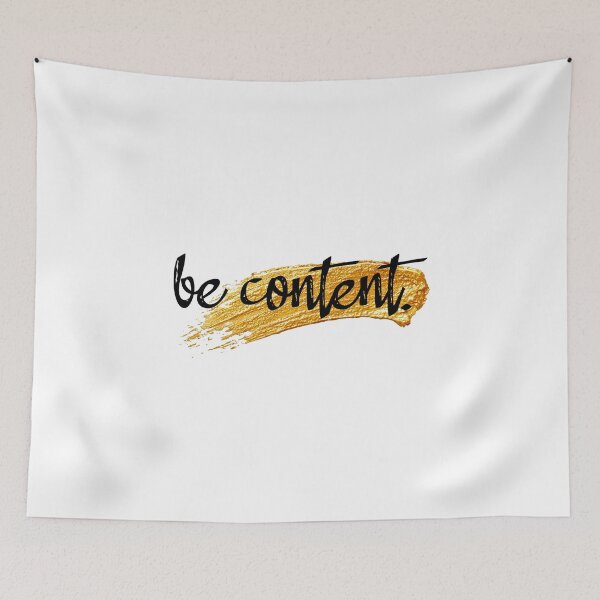 Item preview, Gold and Black Be Content Quote designed and sold by Nxt-Lvl-Awesome.
