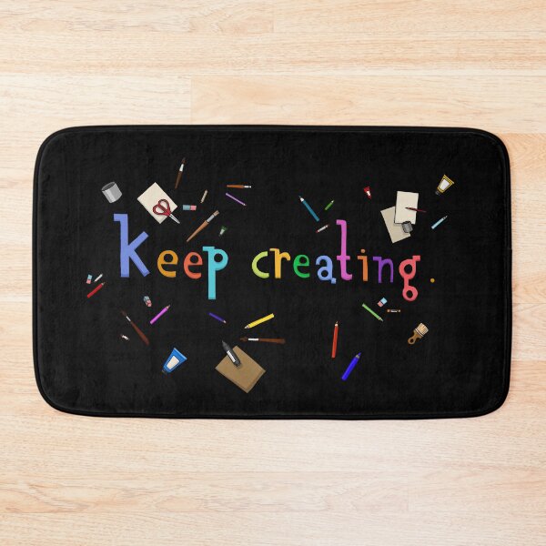 Item preview, Keep Creating! designed and sold by HighFives555.