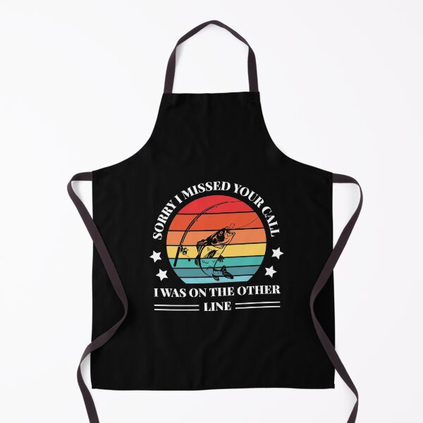 Item preview, Sorry I missed your call I was on the other line - Angling & Fishing designed and sold by ShawnDzign.
