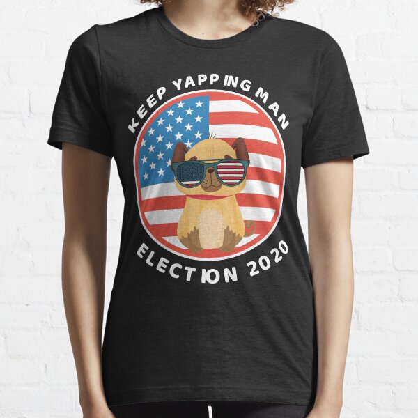 Keep Yapping Man Essential T-Shirt