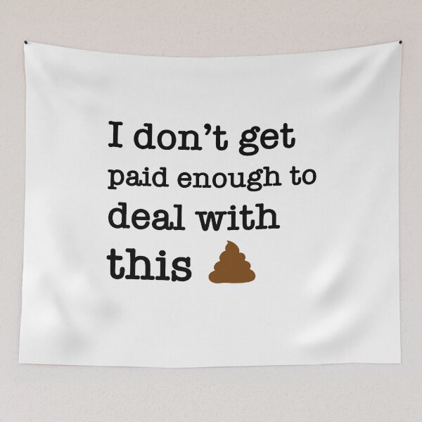 Item preview, I don't get paid enough to deal with this designed and sold by CoreysRamos.