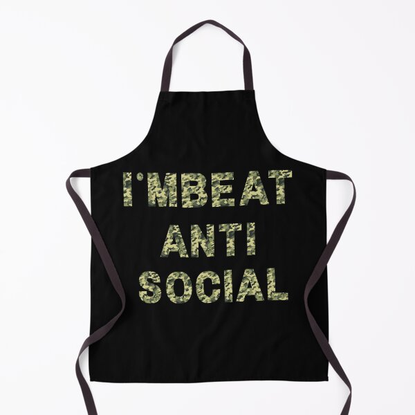 Item preview, I’M BEAT ANTI SOCIAL designed and sold by Destine99.
