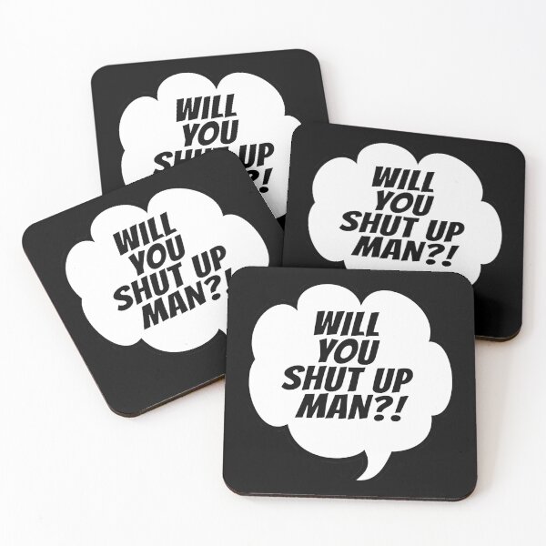 Item preview, Will You Shut Up Man (Cartoon Speech Bubble Quote) designed and sold by SassyClassyMe.