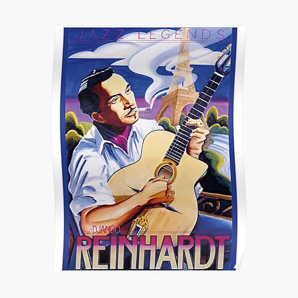 Django Reinhardt jazz legend Poster