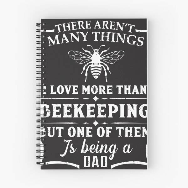 Item preview, There aren't many things i love more than Beekeeping but one of them is being a Dad designed and sold by GeniusDesignArt.