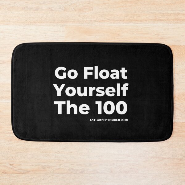 Item preview, Go float yourself the 100 final episode on 30 September 2020 We will remember you designed and sold by Yenon.