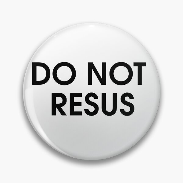 Item preview, Do Not Resus designed and sold by bubbleboy171.