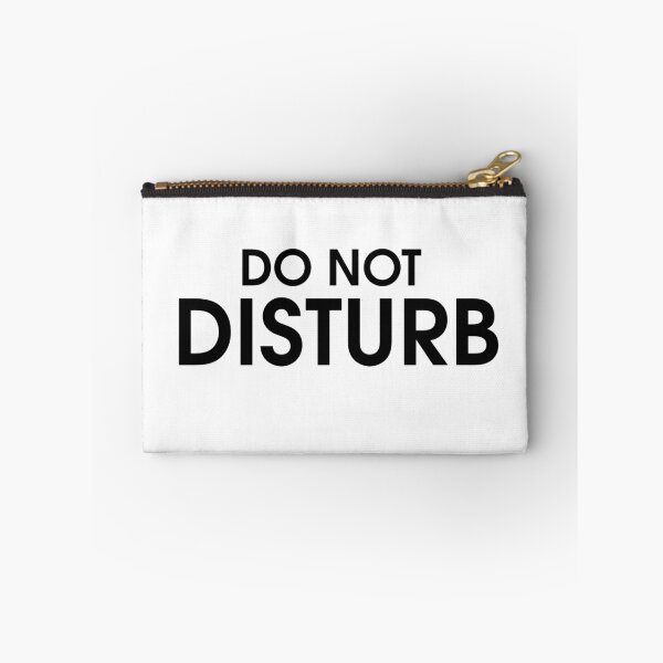 Item preview, Do Not Disturb designed and sold by bubbleboy171.