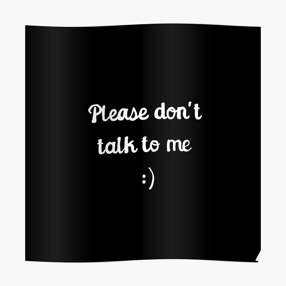 Please Don T Talk To Me Greeting Card By Jacobdryer Redbubble