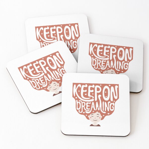 Item preview, Keep On Dreaming designed and sold by Zmunki.
