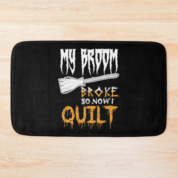 Item preview, My Broom Broke So Now I Quilt designed and sold by Charles Brian.