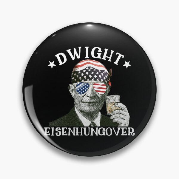 Artikelvorschau, Dwight Eisenhungover Dwight Eisenhower trinkt Präsidentenausrüstung entworfen und verkauft von DynamicDesign.