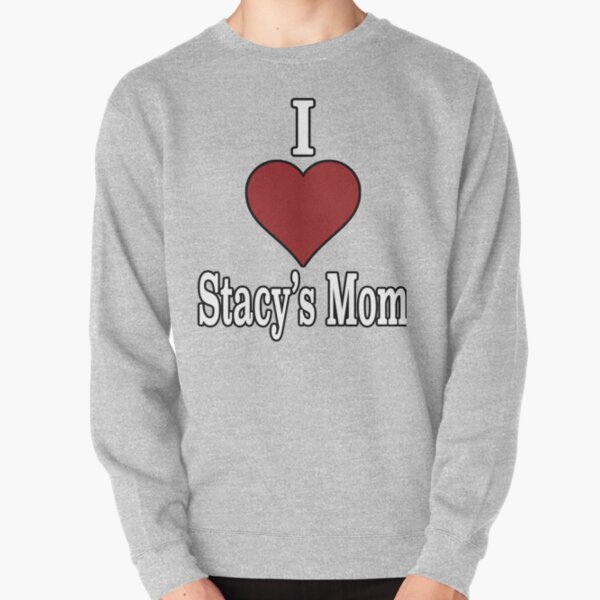 3 my mom sweatshirt