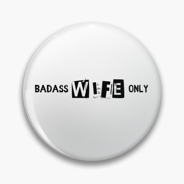 Item preview, Badass Wife Only designed and sold by RUCZENO.