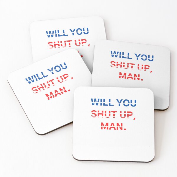 Item preview, Will you shut up, man designed and sold by AnujShah7.