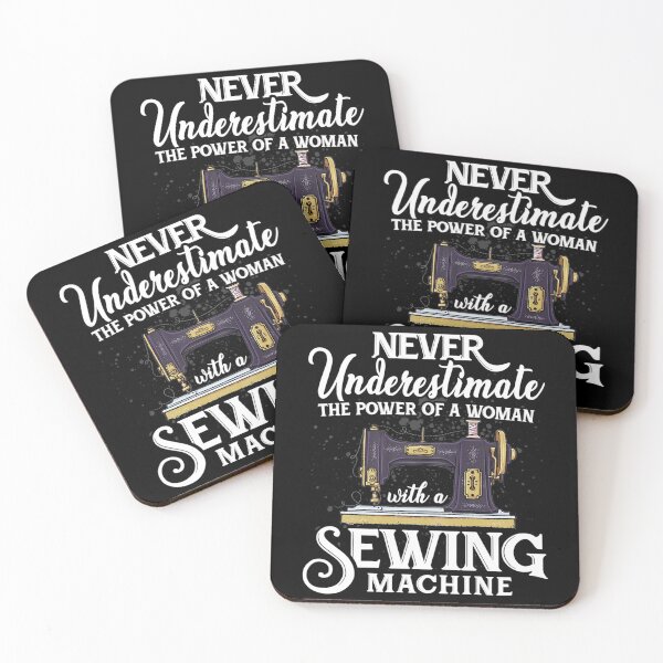 Item preview, Womens Never Underestimate a Woman with a Sewing Machine designed and sold by Charles Brian.