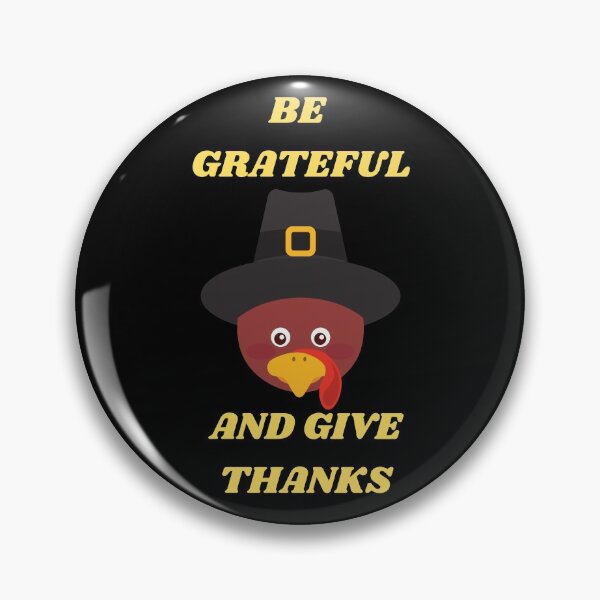 Item preview, Be grateful and give thanks designed and sold by BarvinWayne.