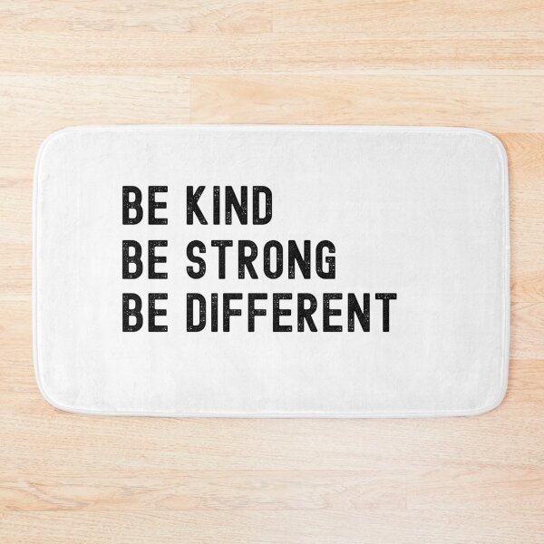 Item preview, BE KIND BE STRONG BE DIFFERENT designed and sold by TrinityGIRL.