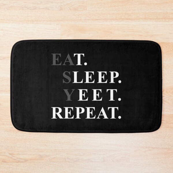 Item preview, Eat Sleep Yeet Repeat designed and sold by ZodesignArt.