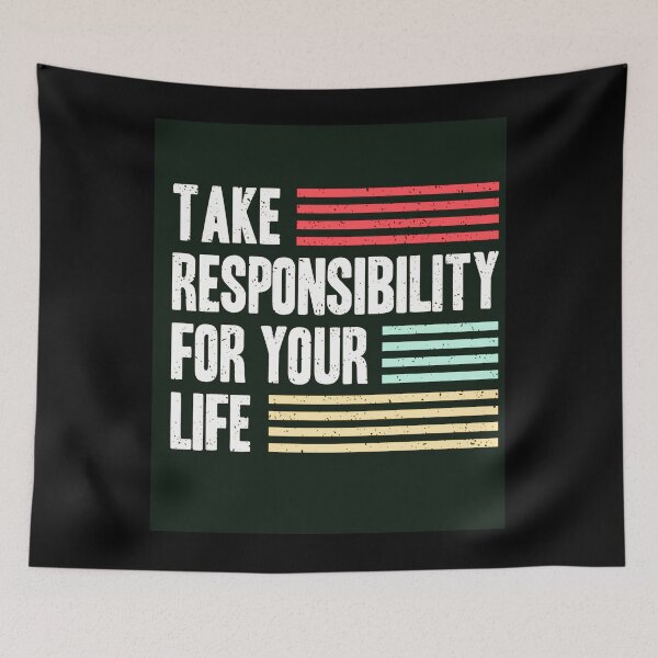 Item preview, Take responsibility  for  your  life designed and sold by Moussa  Sussi.