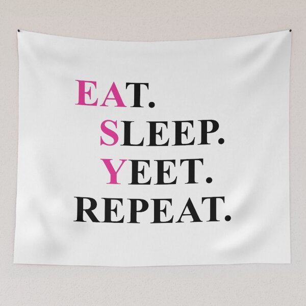 Item preview, Eat Sleep Yeet Repeat designed and sold by ZodesignArt.