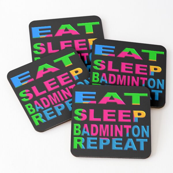 Aperçu de l'œuvre   MANGER DORMIR BADMINTON RÉPÉTER créée et vendue par Ralek.
