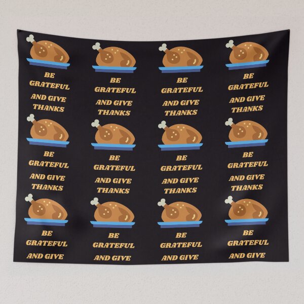 Item preview, be grateful and give thanks designed and sold by BarvinWayne.