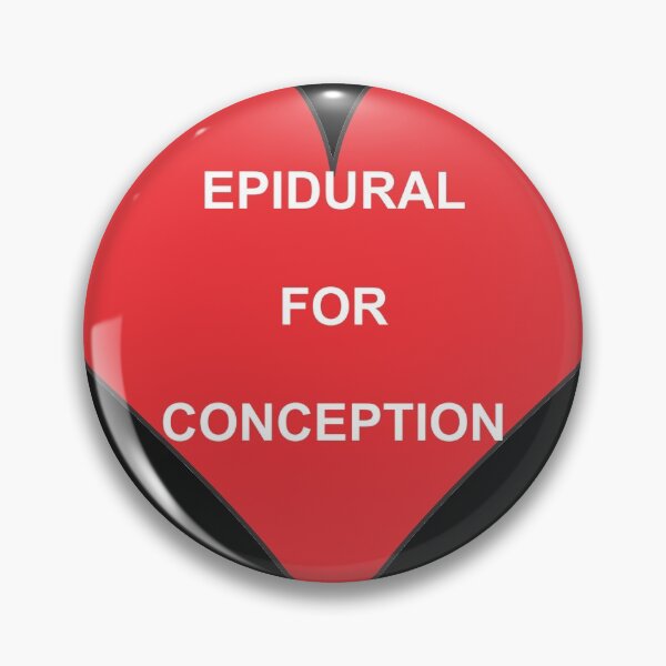 Item preview, Epidural Use Enjoy Conception designed and sold by JeanJohnJohn.