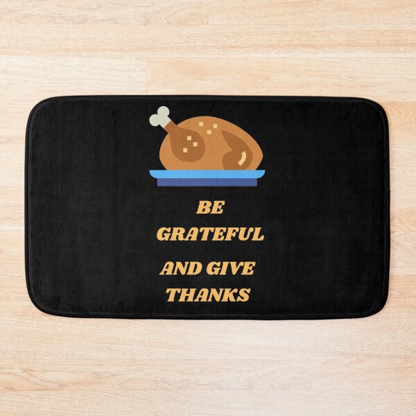 Item preview, be grateful and give thanks designed and sold by BarvinWayne.