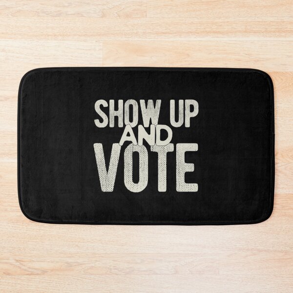 Item preview, Show Up And Vote designed and sold by artworkbyrihen.