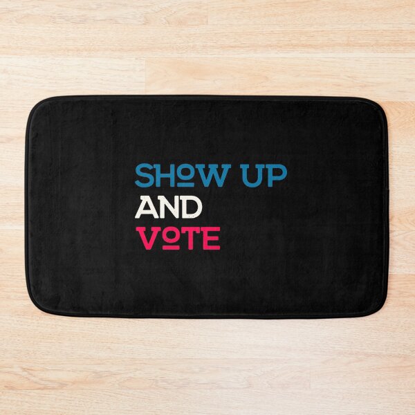 Item preview, Show Up And Vote designed and sold by artworkbyrihen.