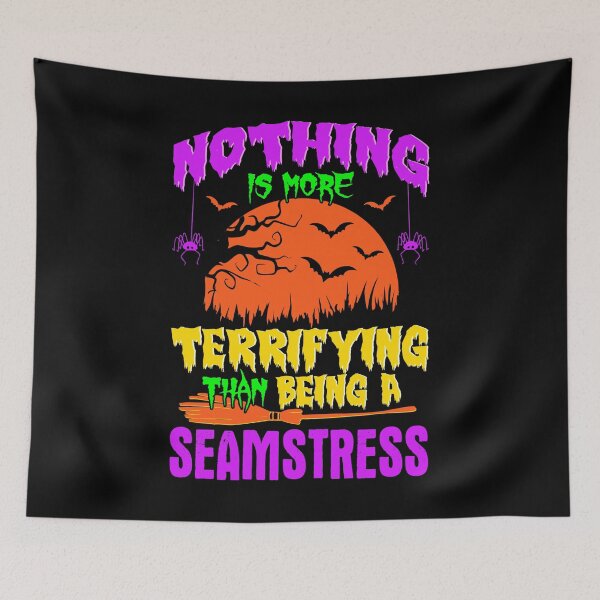 Item preview, Nothing Terrifying Than Seamstress Halloween designed and sold by Charles Brian.