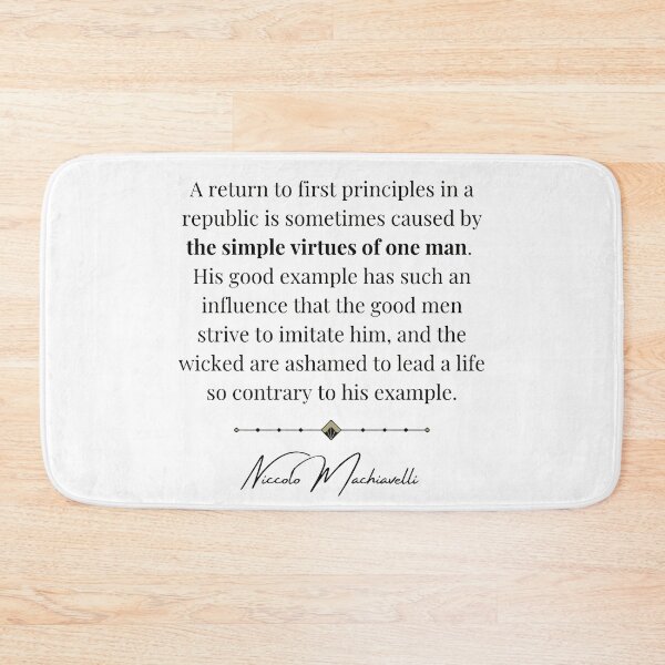 Item preview, Niccolo Machiavelli quote about the importance and influence of virtue and good example in politics.  designed and sold by Vintage-TM.