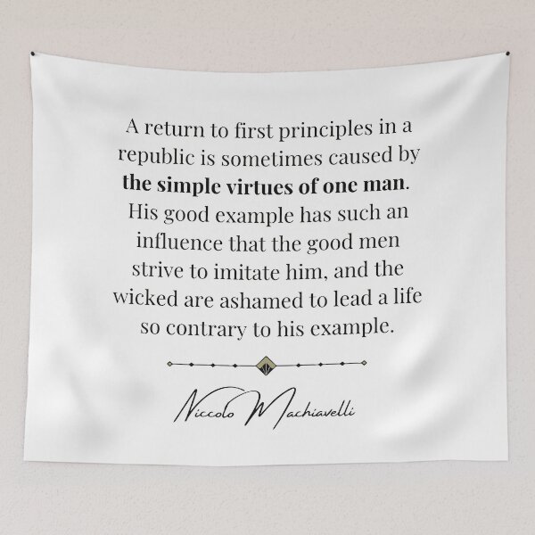 Item preview, Niccolo Machiavelli quote about the importance and influence of virtue and good example in politics.  designed and sold by Vintage-TM.