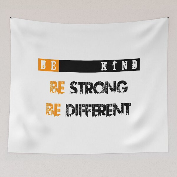 Item preview, Copy of Be Kind Be Strong Be Different designed and sold by jaml-12.