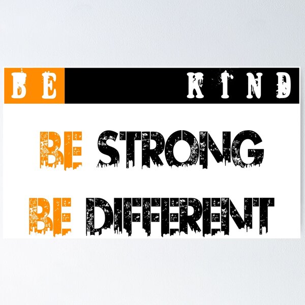 Item preview, Copy of Be Kind Be Strong Be Different designed and sold by jaml-12.